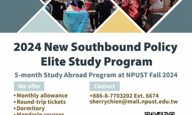 【18.6.2567】เปิดรับสมัคร “โครงการ 2024 New Southbound Policy Elite Study Program” ณ National Pingtung University of Science and Technology (NPUST)